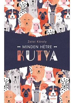 Minden hétre kutya