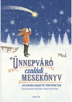 Ünnepváró családi mesekönyv