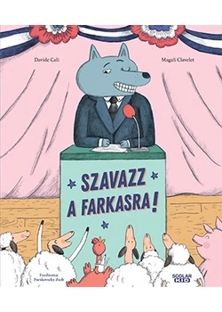 Szavazz a farkasra!