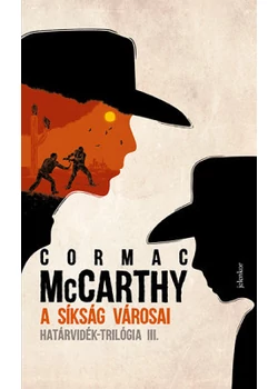 A síkság városai - Határvidék-trilógia III.