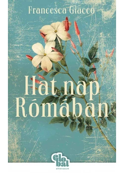 Hat nap Rómában