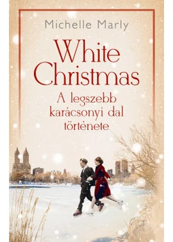 White Christmas - A legszebb karácsonyi dal története