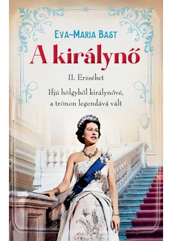 A királynő - II. Erzsébet páratlan életútja