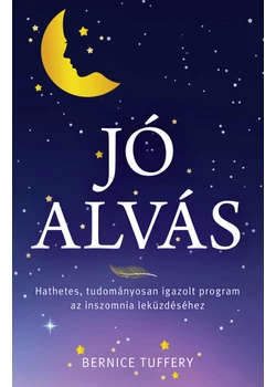 Jó alvás - Hathetes, tudományosan igazolt program az inszomnia leküzdéséhez