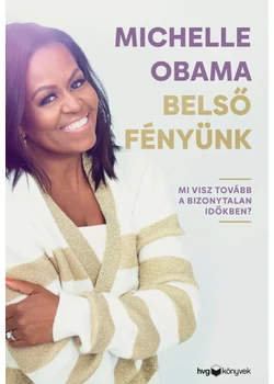 Belső fényünk – Mi visz tovább a bizonytalan időkben?