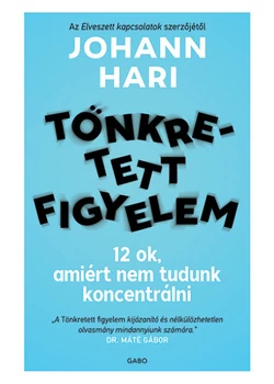 Tönkretett figyelem - 12 ok, amiért nem tudunk koncentrálni