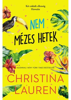 Nem mézes hetek