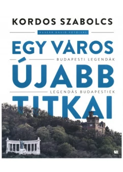 Egy város újabb titkai