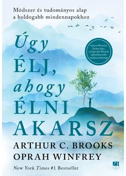 Úgy élj, ahogy élni akarsz