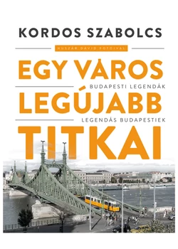Egy város legújabb titkai