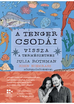 A tenger csodái - Vissza a természethez
