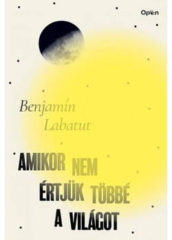 Amikor nem értjük többé a világot
