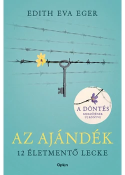 Az ajándék - 12 életmentő lecke
