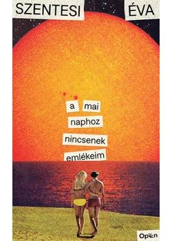 A mai naphoz nincsenek emlékeim