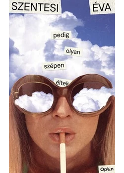 Pedig olyan szépen éltek