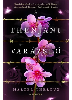 A phenjani varázsló - Észak-Koreából csak a képzelet nyújt kiutat. Ám az álmok könnyen rémálmokká válnak...