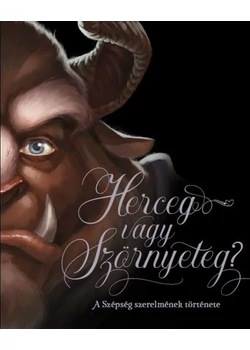 Herceg vagy Szörnyeteg?