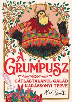 A Grumpusz és gátlástalanul galád karácsonyi terve