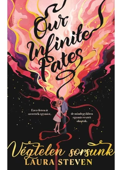 Our Infinite Fates - Végtelen sorsunk
