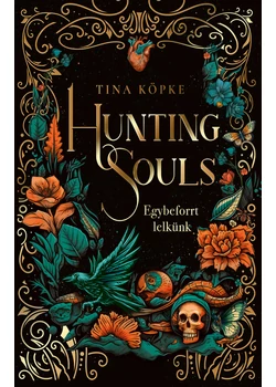 Hunting Souls - Egybeforrt lelkünk