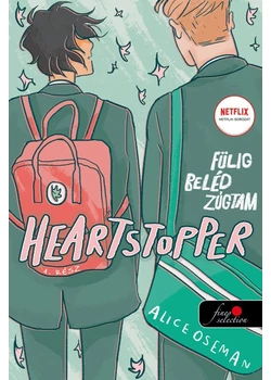 Heartstopper ​– Fülig beléd zúgtam 