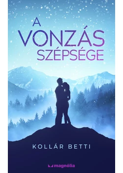 A vonzás szépsége