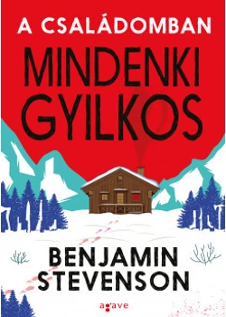 A családomban mindenki gyilkos