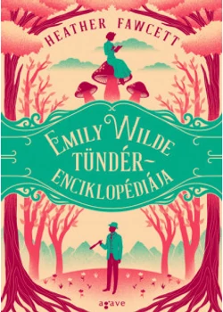 Emily Wilde tündérenciklopédiája - élfestett