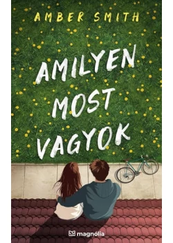 Amilyen most vagyok 