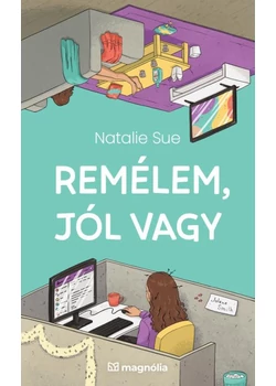 Remélem, jól vagy
