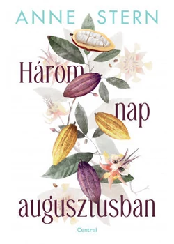 Három nap augusztusban