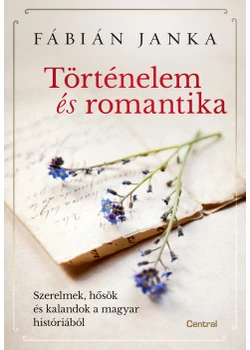 Történelem és romantika