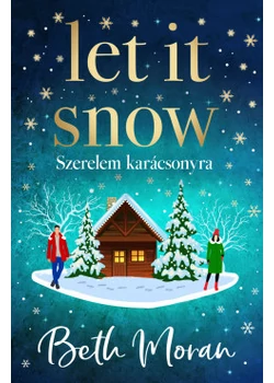 Let It Snow - Szerelem karácsonyra 