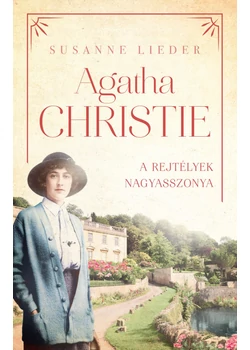 Agatha Christie - A rejtélyek nagyasszonya