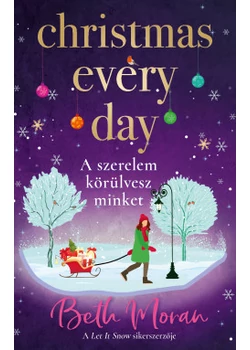 Christmas Every Day – A szerelem körülvesz minket