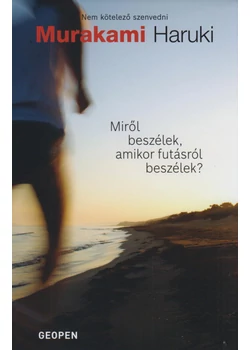 Miről beszélek, amikor futásról beszélek?