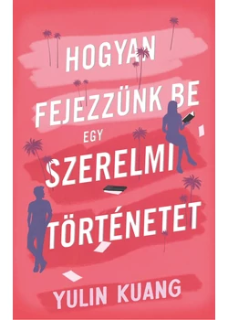 Hogyan fejezzünk be egy szerelmi történetet