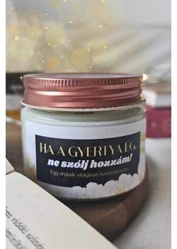 Ha a gyertya ég, egy másik világban kalandozom szójagyertya
