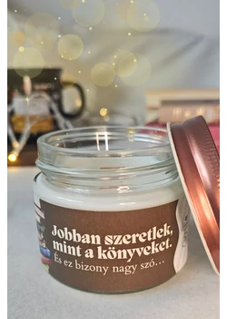 Jobban szeretlek, mint a könyveket... szójagyertya