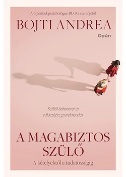 A magabiztos szülő