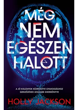Még nem egészen halott