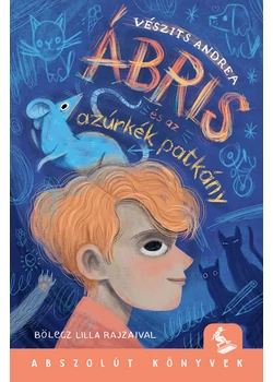 Ábris és az azúrkék patkány