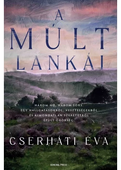 A múlt lankái