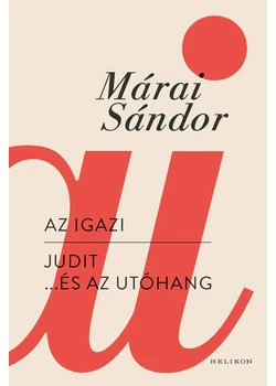Az igaz - Judit...és az utóhang
