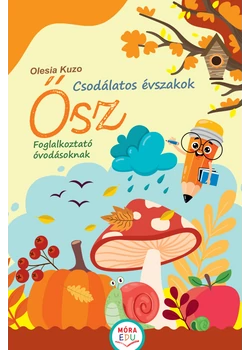 Csodálatos évszakok - Ősz - Ovis foglakoztató  