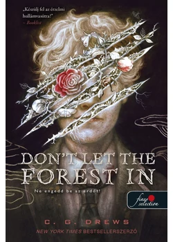 Don't Let the Forest In - Ne engedd be az erdőt!