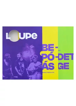 Loupe: Becsapódás / A  kezdet/vége