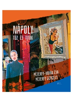 Nápoly - tűz és titok