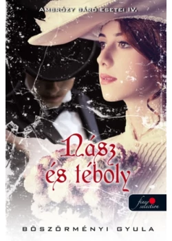 Ambrózy báró esetei IV. - Nász és téboly