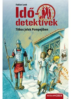 Titkos jelek Pompejiben (Idődetektívek 22.)